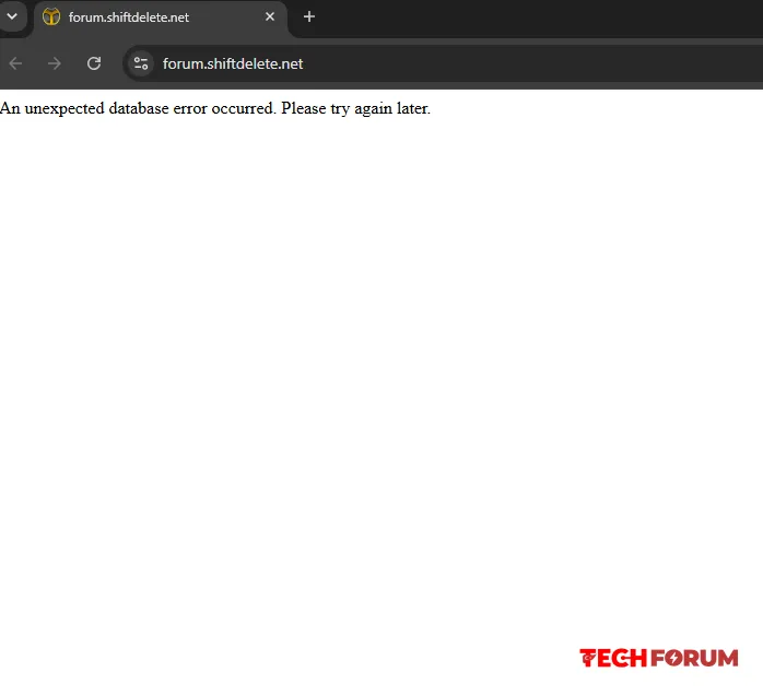 ShiftDelete Forumuna Erişim Sağlanamıyor Veritabanı Hatası Kullanıcıları Karşıladı